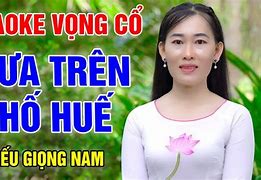 Mưa Trên Phố Huế Karaoke Tân Cổ